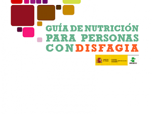 Guía de nutrición para personas con disfagia.