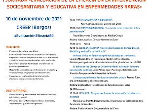 I Jornada «Evaluación de la eficacia en la intervención sociosanitaria y educativa en Enfermedades Raras». CREER. Burgos